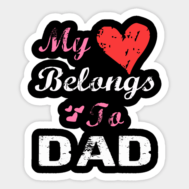 My Love belong to my dad Sticker by Sharilyn Bars